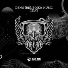 DENN [BR], Boika Music - Okay
