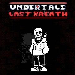 Undertale Last Breath™ Inc. OST - Phase 43: SKELETAL SMASH
