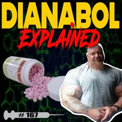 Drugs N Stuff 167 Dianabol : Everything You Need To Know