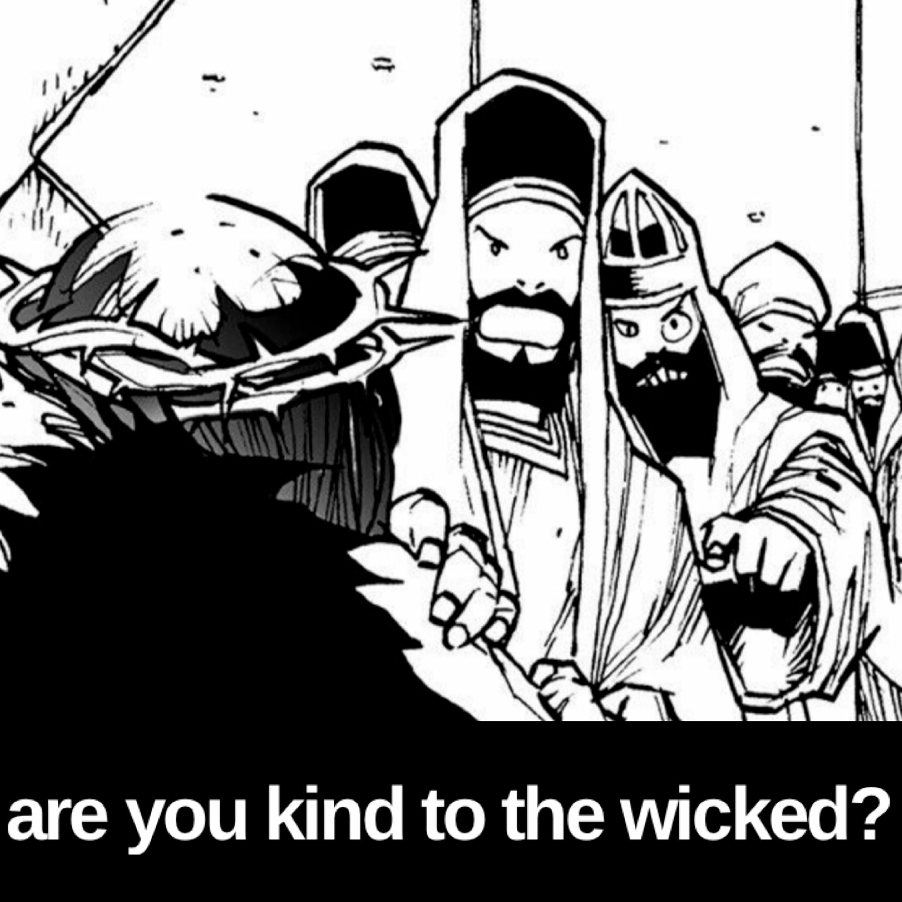 2/19/23 - Are You Kind To The Wicked? episode artwork
