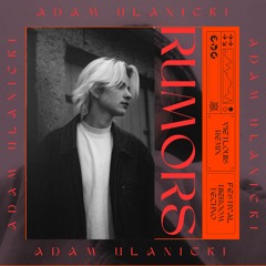 Adam Ulanicki - Rumors ( Vietlouis Rmx ) Radio Edit