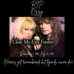 CLOSE MY EYES FOREVER - (Lita Ford & Ozzy Osbourne cover)(Remix)