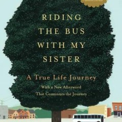 ACCESS [KINDLE PDF EBOOK EPUB] Riding the Bus with My Sister by  Rachel Simon 💏