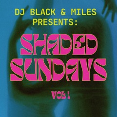 Shaded Sundays vol 1