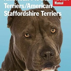 Get EPUB 💓 American Pit Bull Terriers/American Staffordshire Terriers (Complete Pet