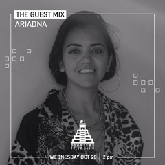 DownTown Tulum Radio: The Guest Mix by ARIADNA- Tulum, Mexico