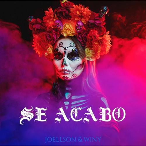 Joellson & Winy - Se Acabo (FREE DOWNLOAD)