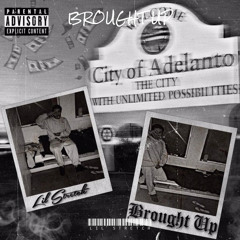Lil Stretch - Brought Up