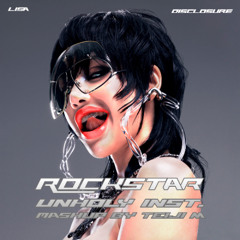 Lisa - Rockstar ('Unholy - Disclosure Remix' INST.) Mashup by Teiji M