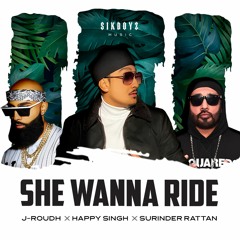 She Wanna Ride By J-Roudh & Surinder Rattan (Feat. Happy Singh)