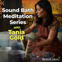 Sound Bath with Tania Gold, Sample