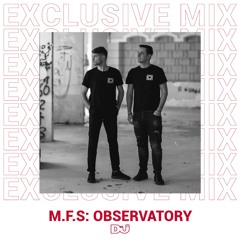 M.F.S: Observatory Mix exclusivo para Dj Mag Es