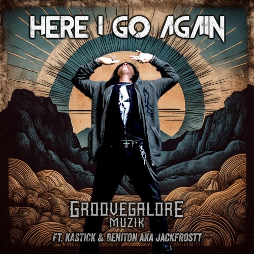 1. Here I Go Again (ft. KasticK & Beniton)