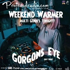 Gorgons Eye Profound Radio 009