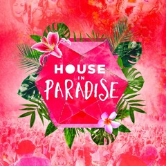 House In Paradise Mix