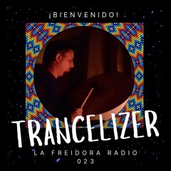 023 - Trancelizer