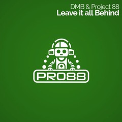 Dmb & Project 88 - Leave It All Behind