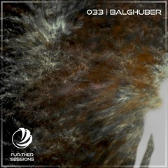 Fur:ther Sessions | 033 | Tobias Balghuber