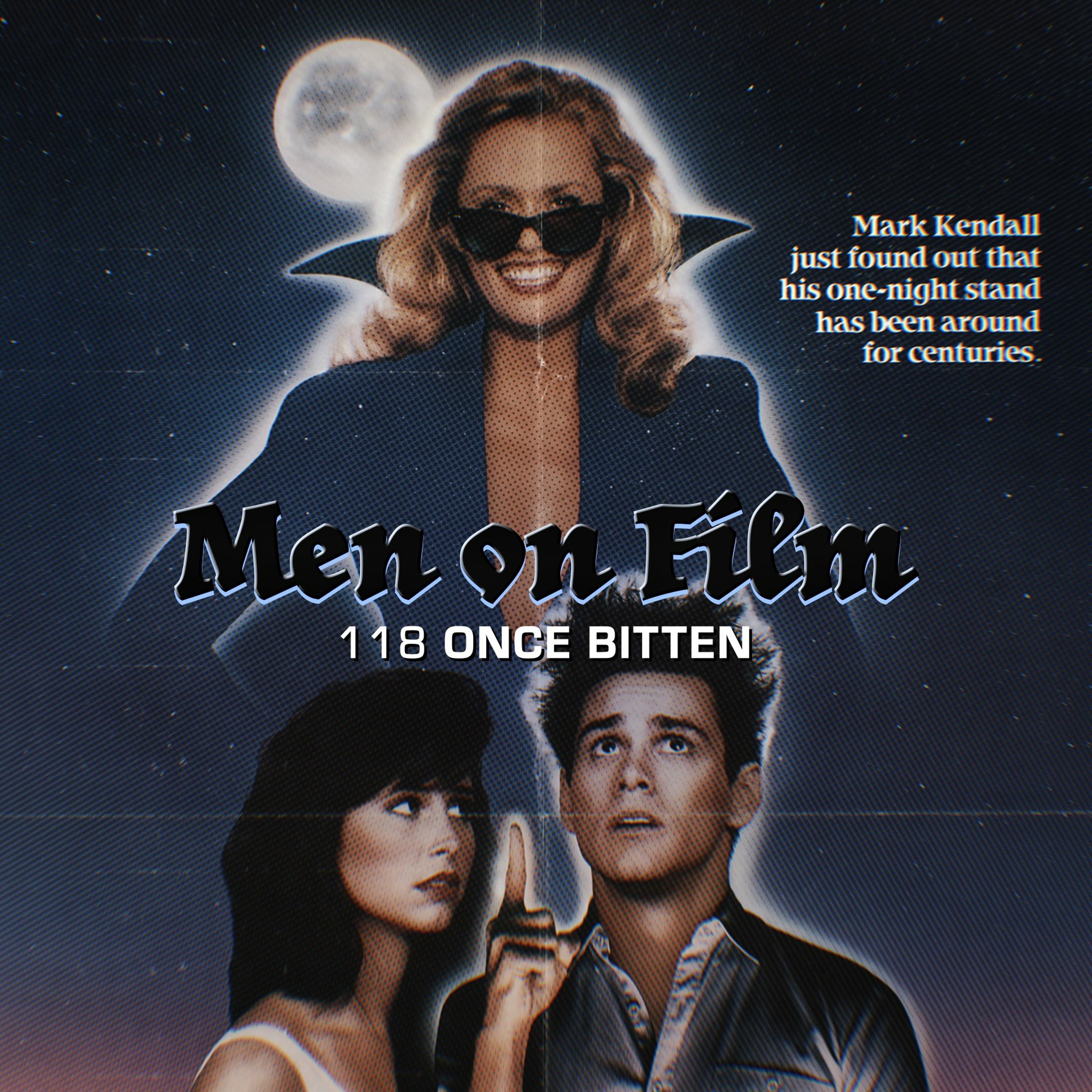 118 - Once Bitten (1985) Jim Carrey Gets Sucked | Guest: Mike Wiebe episode artwork