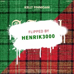 KELLY FINNIGAN - A JOYFUL SOUND (FLIPPED BY HENRIK3000)