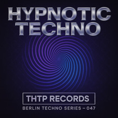 Hypnotic Techno 047