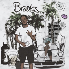Brooks - Not Finish (Ft RoleyGangBlue x 2Gs x Nutty x Los x Samuel Shabazz x Talibando)