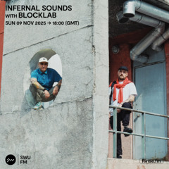 Infernal sounds with BLOCKLAB - 09 November 2025