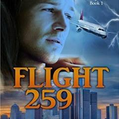 [FREE] EBOOK 💏 Flight 259: A Contemporary Christian Romance Novel (The Hope Series B