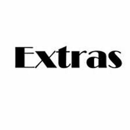 EXTRAS
