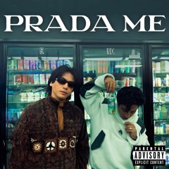 Prada Me - Derek Uy, Sean Tha Kid