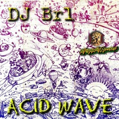 DJ BR1 - ACID WAVE