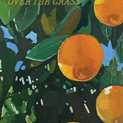 Get EBOOK 📂 Violet Bent Backwards Over the Grass by  Lana Del Rey EPUB KINDLE PDF EB