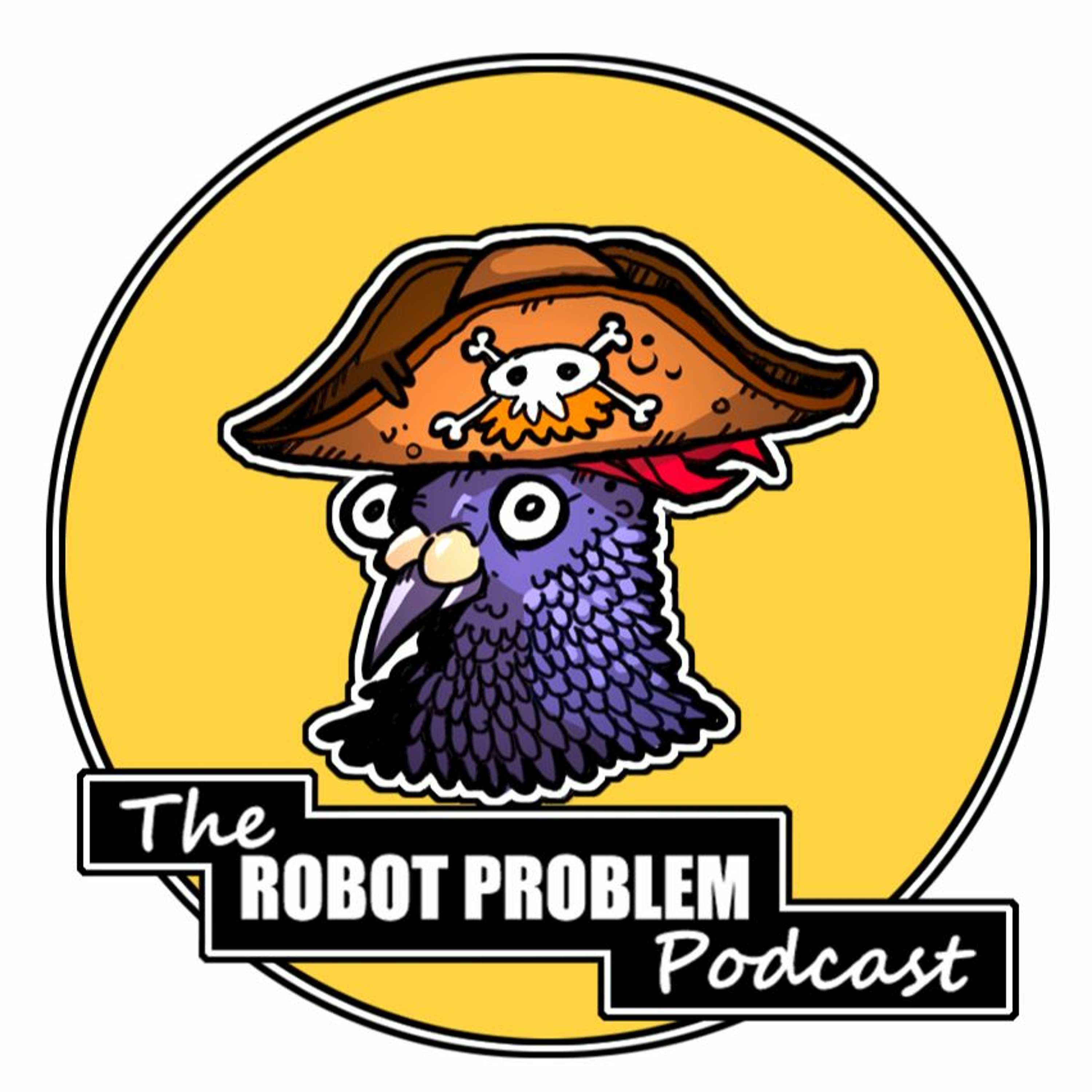 The Robot Problem Podcast #1: Is a hotdog a sandwich? episode artwork