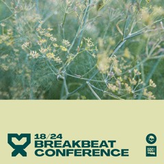18/24 Breakbeat Conference