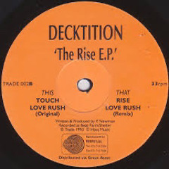 Decktition - Love Rush (Original Mix)
