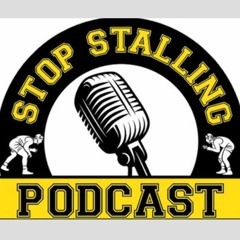 Stop Stalling Ep 18