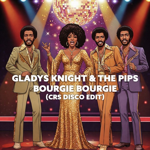 Gladys Knight & The Pips - Bourgie Bourgie (Clemens Rumpf's Disco RE-Edit) (320kbs)