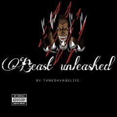 (BEAST  UNLEASHED)