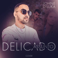 Assunto Delicado - Johne D'Luka (Guilherme e Benuto Cover)