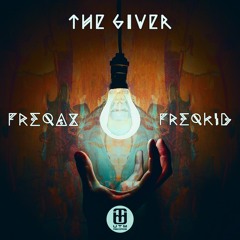 Freqax - Giver [OUT NOW!]