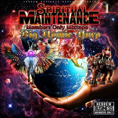 Spiritual Maintenance Members Only Mixtape Vol. 1
