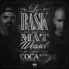 Mat Weasel Busters & Le Bask - Cocaine (master)