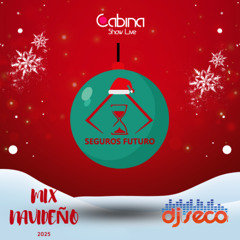 Mix Navideño  Seguros Futuro 2025 Dj Seco El Salvador