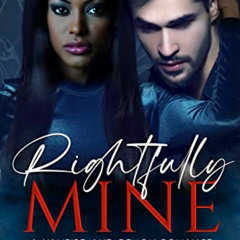 [ACCESS] EPUB 📪 Rightfully Mine: A Vampire and Demon Romance by  Jade  Royal EBOOK E