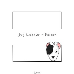 Jay Caesar - Poison (Original Mix)