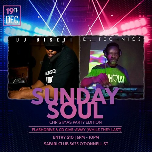 DJ Biskit & DJ Technics Live @ Sunday Soul 12-19-21