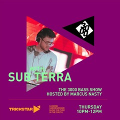 The 3000 Bass Show 013 w/ Sub Terra & JGE [Trickstar Radio]