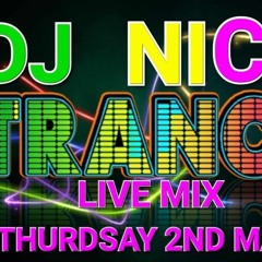 DJ NICI 2ND MAY TRANCE THURSDAY