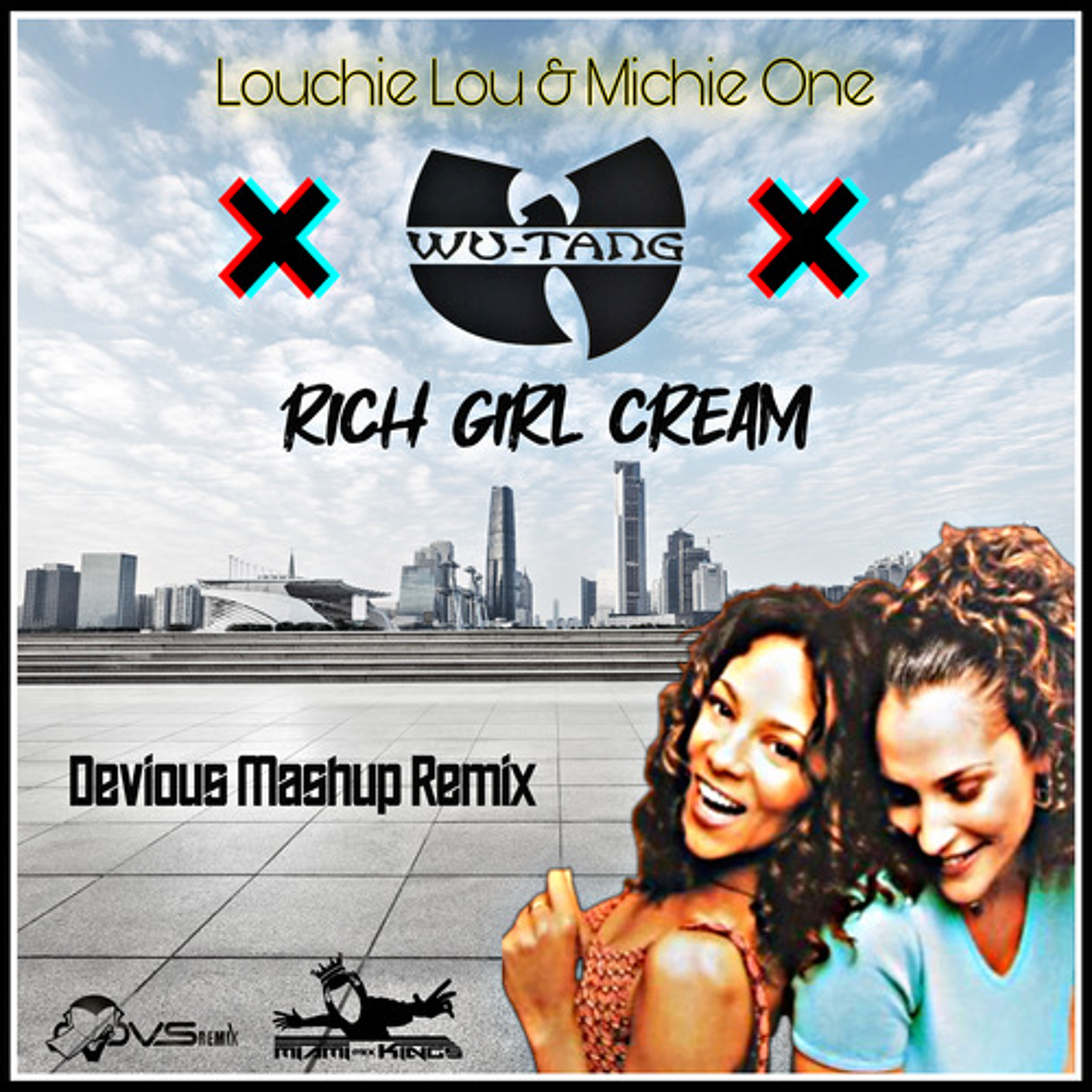 Louchie Lou & Michie One X Wu Tang Clan - Rich Girl Cream (Devious Mashup Remix) episode artwork