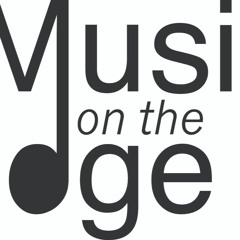 Music On the Edge 2023 Season